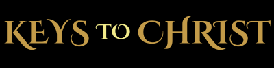 Keys to Christ
